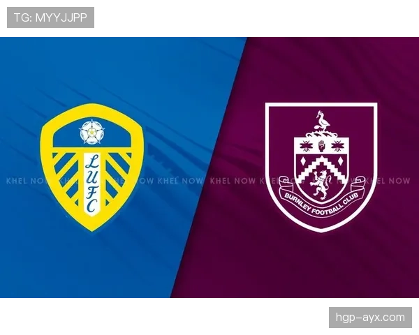 伯恩利新赛季蓄势待发，突破在即引关注